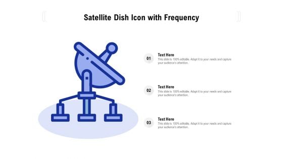 Satellite Dish Icon With Frequency Ppt Layouts Skills PDF