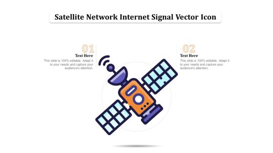 Satellite Network Internet Signal Vector Icon Ppt PowerPoint Presentation Layouts Designs Download PDF