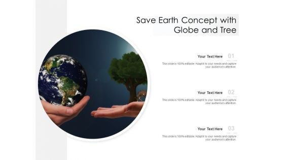 Save Earth Concept With Globe And Tree Ppt PowerPoint Presentation Gallery Guidelines PDF