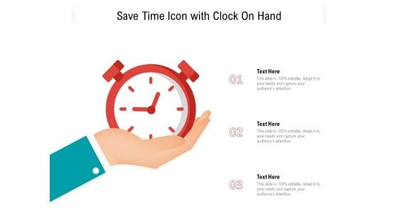 Save Time Icon With Clock On Hand Ppt PowerPoint Presentation File Layout PDF