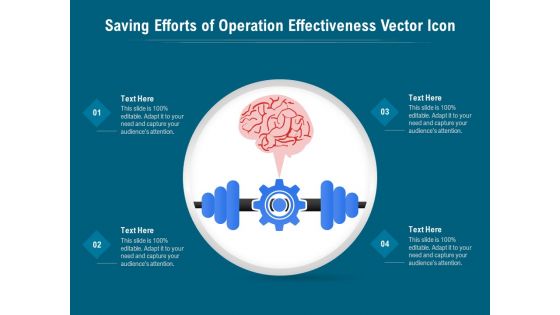 Saving Efforts Of Operation Effectiveness Vector Icon Ppt PowerPoint Presentation File Infographics PDF