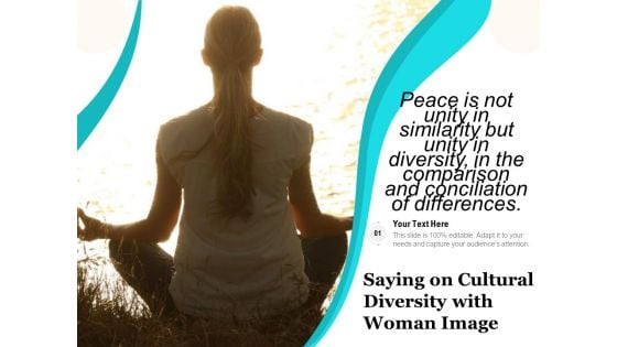 Saying On Cultural Diversity With Woman Image Ppt PowerPoint Presentation Gallery Icons PDF