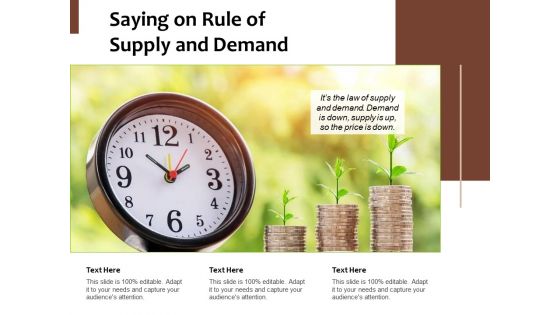 Saying On Rule Of Supply And Demand Ppt PowerPoint Presentation File Infographics PDF