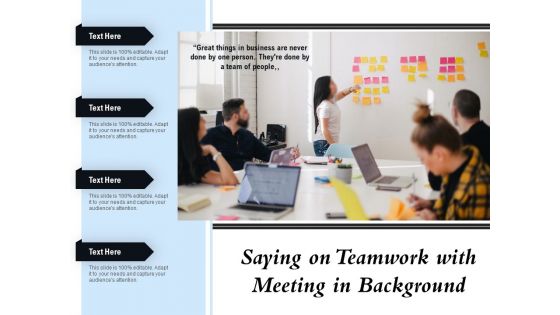Saying On Teamwork With Meeting In Background Ppt PowerPoint Presentation Slides Design Templates PDF Saying On Teamwork With Meeting In Background Ppt PowerPoint Presentation Slides Design Templates PDF