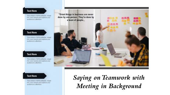 Saying On Teamwork With Meeting In Background Ppt PowerPoint Presentation Slides Design Templates PDF