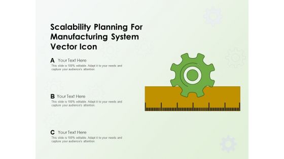 Scalability Planning For Manufacturing System Vector Icon Ppt PowerPoint Presentation Outline Layout Ideas PDF