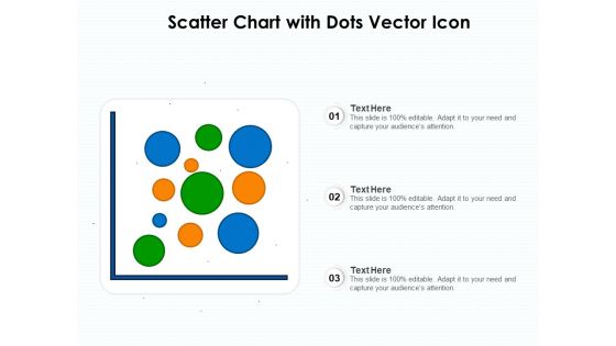 Scatter Chart With Dots Vector Icon Ppt PowerPoint Presentation Infographics Files PDF