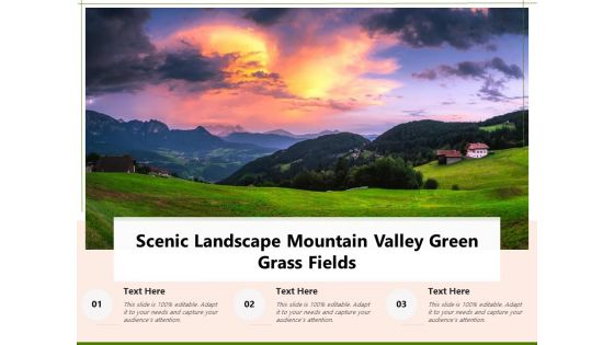 Scenic Landscape Mountain Valley Green Grass Fields Ppt PowerPoint Presentation Model Portfolio PDF
