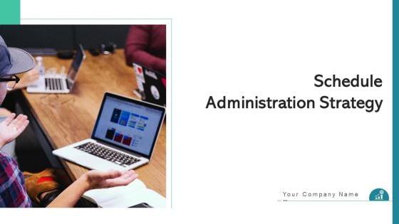 Schedule Administration Strategy Performance Measures Ppt PowerPoint Presentation Complete Deck With Slides
