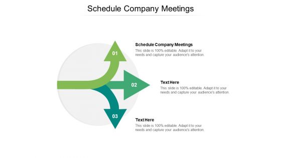 Schedule Company Meetings Ppt PowerPoint Presentation Model Good Cpb