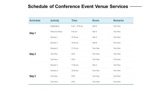 Schedule Of Conference Event Venue Services Ppt PowerPoint Presentation Ideas Backgrounds Schedule Of Conference Event Venue Services Ppt PowerPoint Presentation Ideas Backgrounds