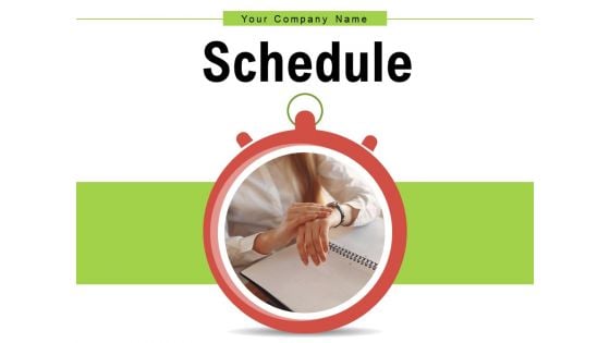 Schedule Time Management Matrix Ppt PowerPoint Presentation Complete Deck