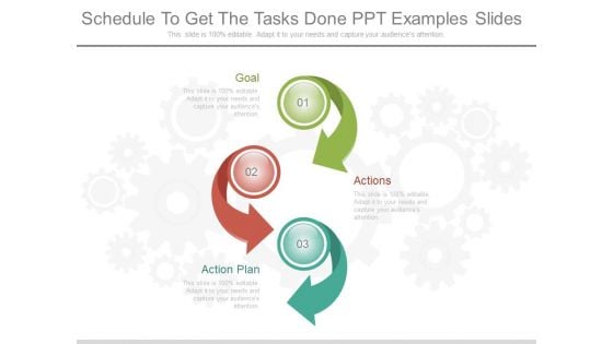 Schedule To Get The Tasks Done Ppt Examples Slides