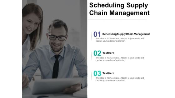 Scheduling Supply Chain Management Ppt PowerPoint Presentation Gallery Clipart Images Cpb