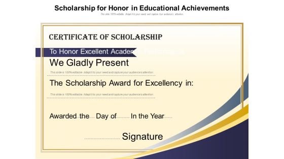 Scholarship For Honor In Educational Achievements Ppt PowerPoint Presentation File Professional PDF