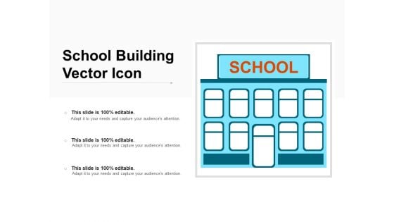 School Building Vector Icon Ppt PowerPoint Presentation Slides Skills PDF
