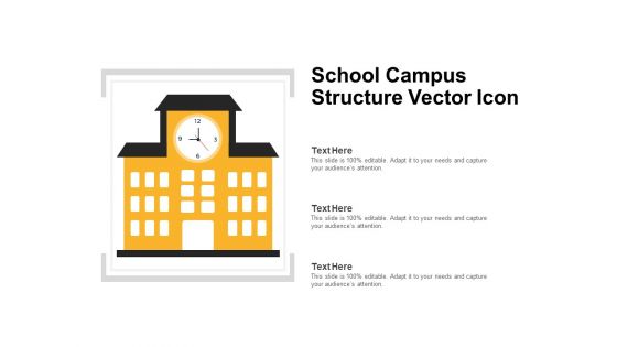 School Campus Structure Vector Icon Ppt PowerPoint Presentation Styles Slide Portrait PDF