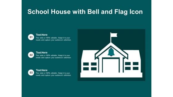 School House With Bell And Flag Icon Ppt PowerPoint Presentation Icon Information PDF