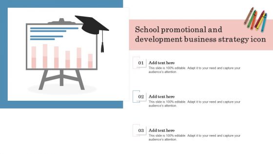 School Promotional And Development Business Strategy Icon Icons PDF