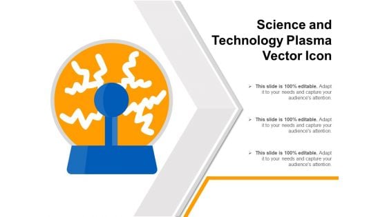 Science And Technology Plasma Vector Icon Ppt PowerPoint Presentation File Maker PDF