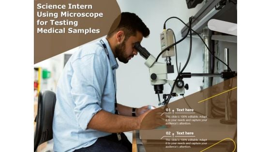 Science Intern Using Microscope For Testing Medical Samples Ppt PowerPoint Presentation Professional Structure PDF