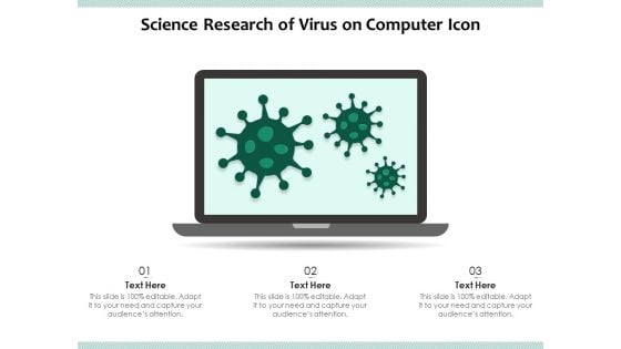 Science Research Of Virus On Computer Icon Ppt PowerPoint Presentation Influencers PDF