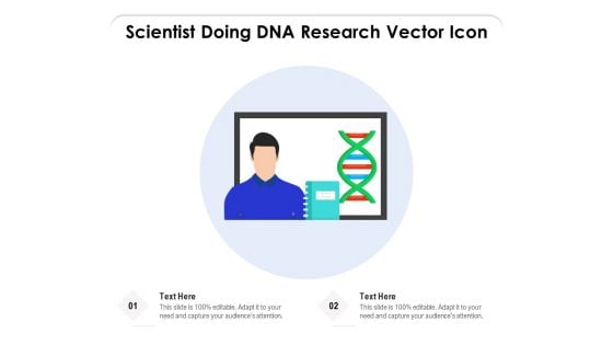 Scientist Doing DNA Research Vector Icon Ppt PowerPoint Presentation Gallery Icon PDF