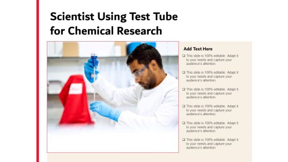 Scientist Using Test Tube For Chemical Research Ppt PowerPoint Presentation File Template PDF