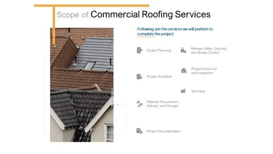 Scope Of Commercial Roofing Services Ppt PowerPoint Presentation Infographic Template Outfit