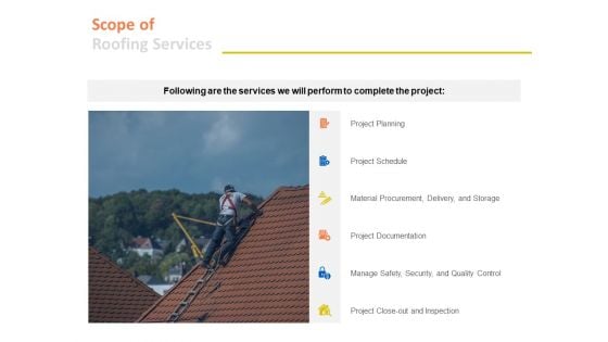 Scope Of Roofing Services Ppt PowerPoint Presentation Infographic Template Pictures