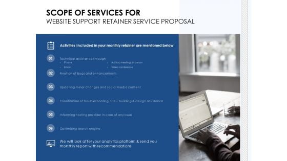 Scope Of Services For Website Support Retainer Service Proposal Ppt PowerPoint Presentation Layouts Objects
