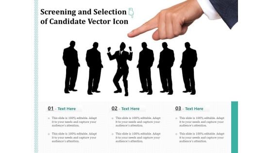 Screening And Selection Of Candidate Vector Icon Ppt PowerPoint Presentation Infographics Icons PDF