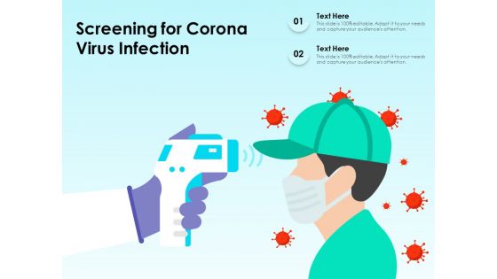 Screening For Corona Virus Infection Ppt PowerPoint Presentation File Model PDF Screening For Corona Virus Infection Ppt PowerPoint Presentation File Model PDF