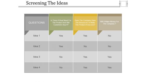 Screening The Ideas Ppt PowerPoint Presentation Pictures Gridlines Screening The Ideas Ppt PowerPoint Presentation Pictures Gridlines