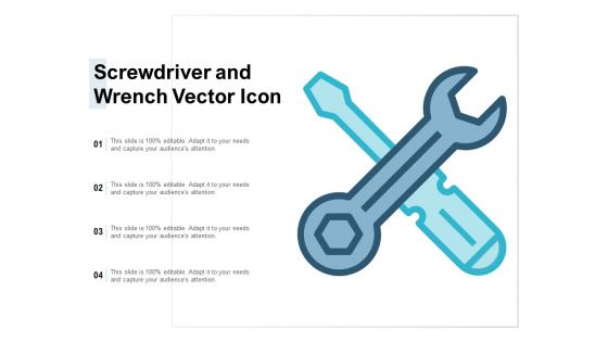 Screwdriver And Wrench Vector Icon Ppt PowerPoint Presentation Inspiration Graphics Pictures