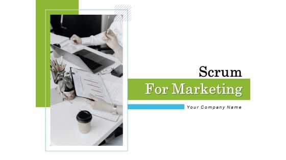 Scrum For Marketing Ppt PowerPoint Presentation Complete Deck With Slides Scrum For Marketing Ppt PowerPoint Presentation Complete Deck With Slides