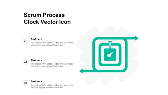 Scrum Process Clock Vector Icon Ppt PowerPoint Presentation Infographics Outfit PDF