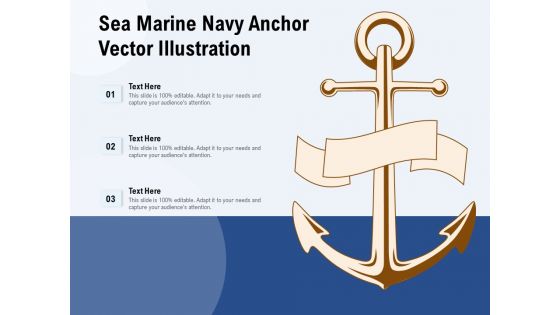 Sea Marine Navy Anchor Vector Illustration Ppt PowerPoint Presentation Infographics Slides PDF