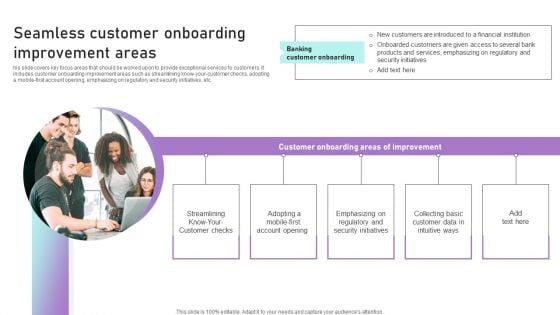 Seamless Customer Onboarding Improvement Areas Ppt Infographics Themes PDF