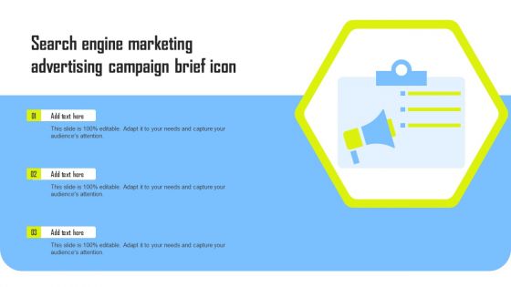 Search Engine Marketing Advertising Campaign Brief Icon Designs PDF