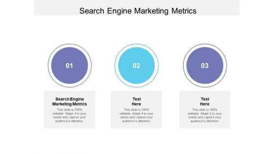 Search Engine Marketing Metrics Ppt PowerPoint Presentation Layouts Display Cpb