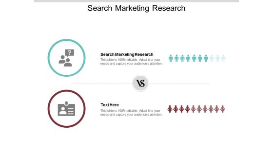 Search Marketing Research Ppt PowerPoint Presentation Gallery Ideas Cpb Search Marketing Research Ppt PowerPoint Presentation Gallery Ideas Cpb