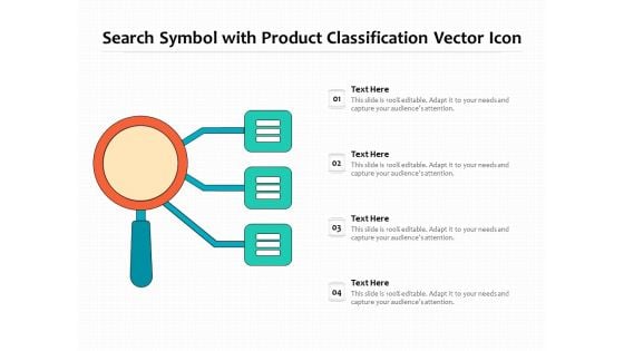 Search Symbol With Product Classification Vector Icon Ppt PowerPoint Presentation File Graphics Example PDF