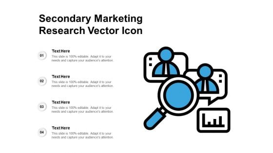 Secondary Marketing Research Vector Icon Ppt PowerPoint Presentation Icon Inspiration PDF