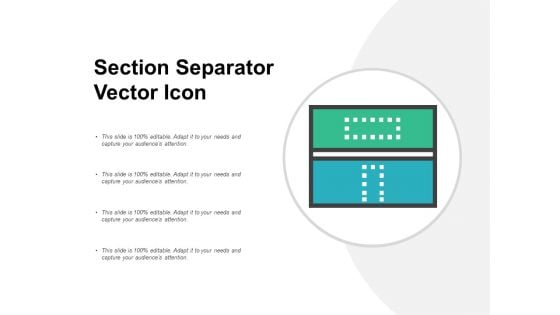 Section Separator Vector Icon Ppt PowerPoint Presentation Model Examples