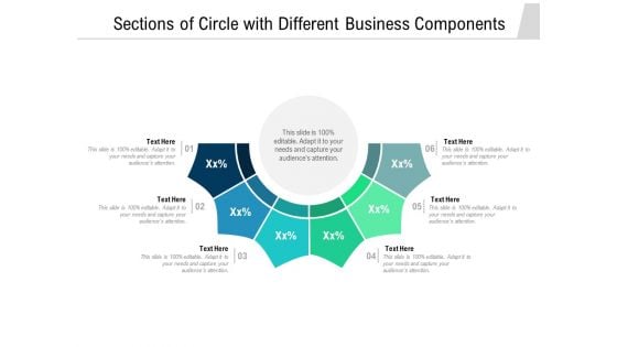 Sections Of Circle With Different Business Components Ppt PowerPoint Presentation Layouts Outfit PDF