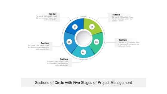 Sections Of Circle With Five Stages Of Project Management Ppt PowerPoint Presentation Show Graphics Template PDF