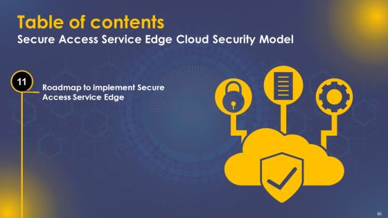 Secure Access Service Edge Cloud Security Model Ppt PowerPoint Presentation Complete Deck With Slides Slide65