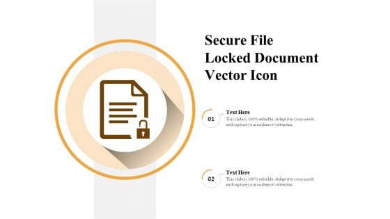 Secure File Locked Document Vector Icon Ppt PowerPoint Presentation Infographics Clipart PDF