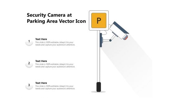 Security Camera At Parking Area Vector Icon Ppt PowerPoint Presentation Icon Templates PDF